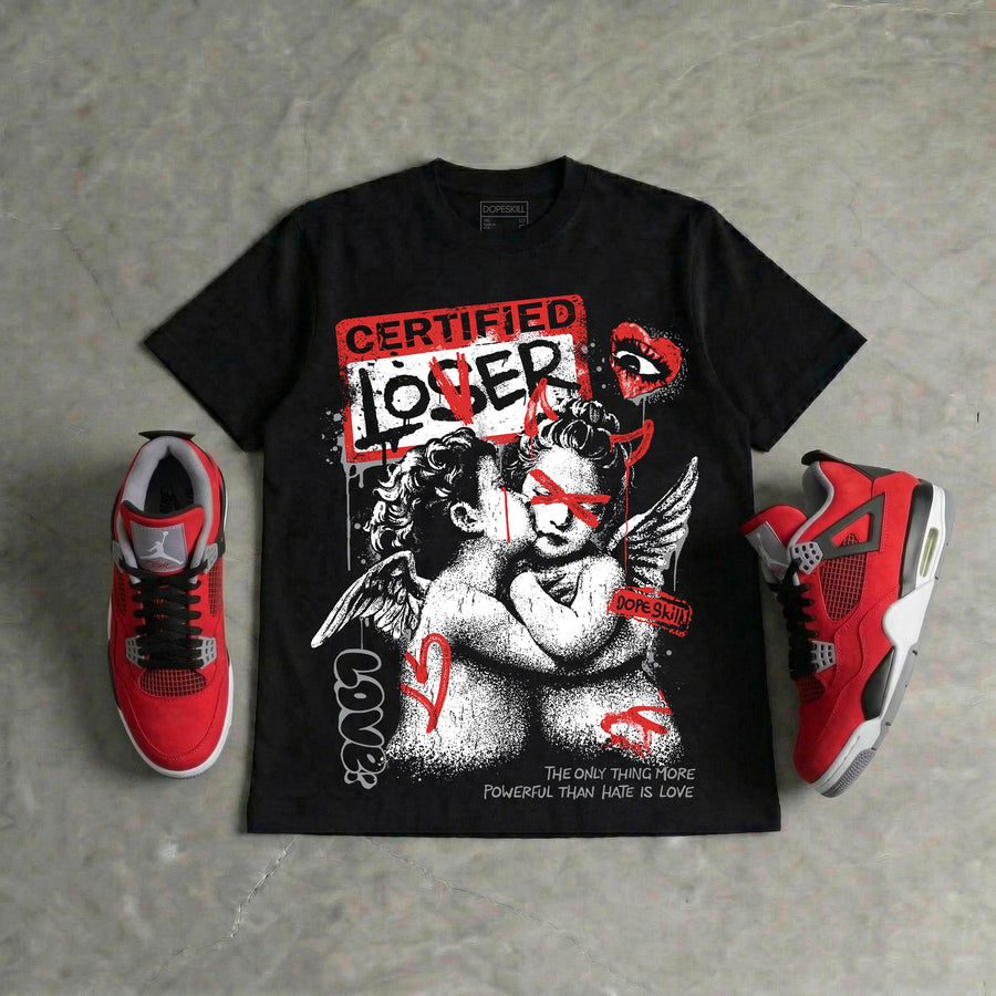 Toro Bravo 4s DopeSkill T-Shirt Certified Lover Graphic