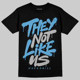 University Blue 14s DopeSkill T-Shirt They Not Like Us Graphic