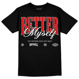 Red Cement 4S DopeSkill T-Shirt Better Myself Graphic