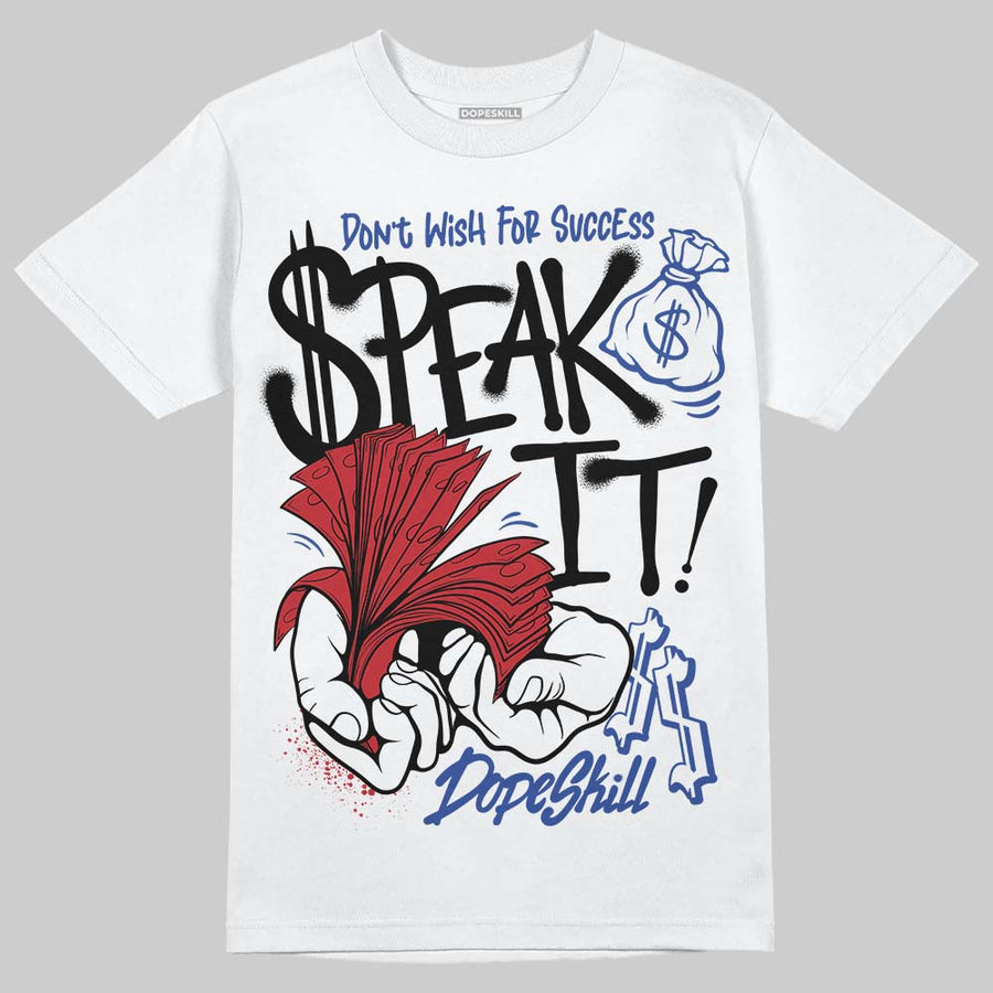 Rare Air 4s DopeSkill T-Shirt Speak It Graphic