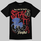 Rare Air 4s DopeSkill T-Shirt Speak It Graphic