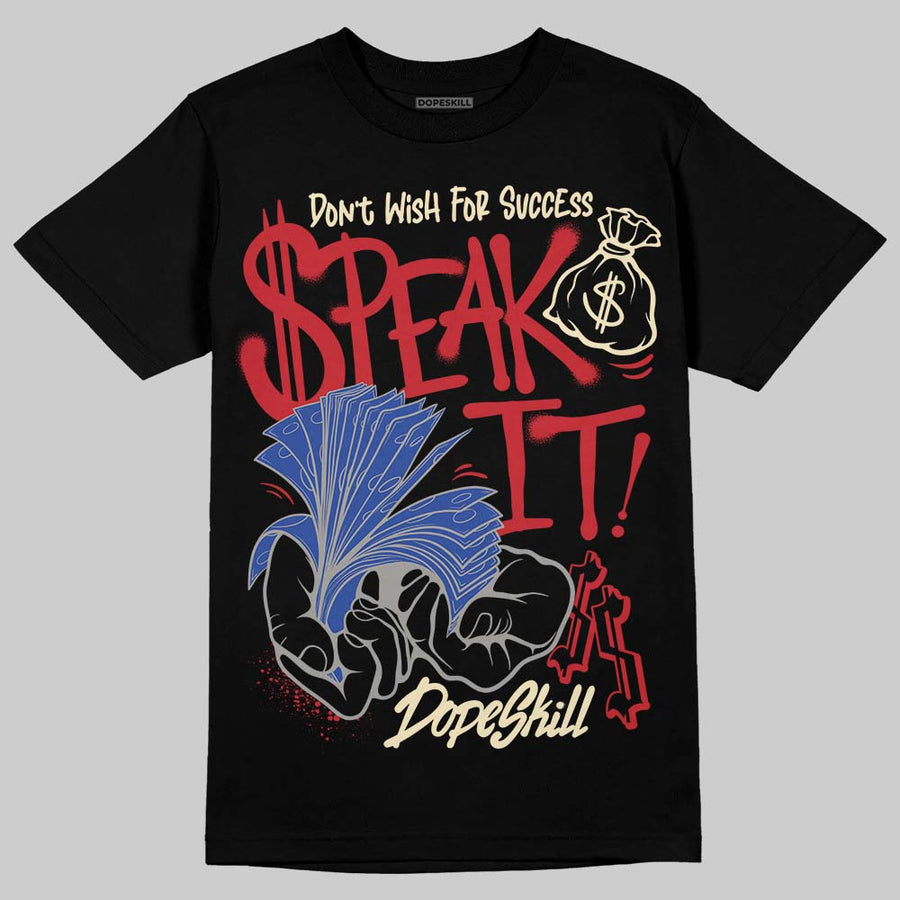 Rare Air 4s DopeSkill T-Shirt Speak It Graphic