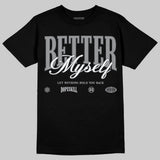Wolf Grey 5s DopeSkill T-Shirt Better Myself Graphic