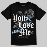 Cool Grey 11s DopeSkill T-Shirt You’re Lost Without Me Graphic
