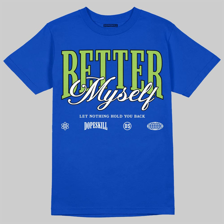 Griffey Max 1 'Varsity Royal' DopeSkill T-Shirt Better Myself Graphic