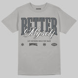 Wolf Grey 5s DopeSkill T-Shirt Better Myself Graphic