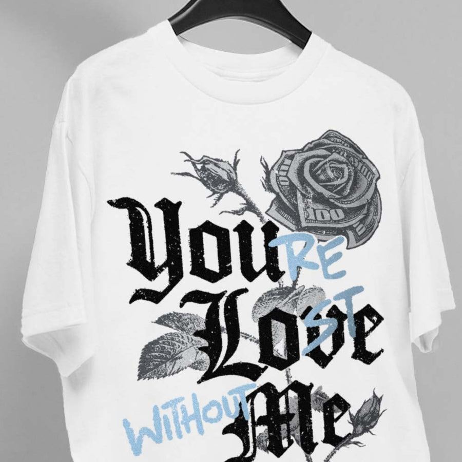 Wolf Grey 5s DopeSkill T-Shirt You’re Lost Without Me Graphic