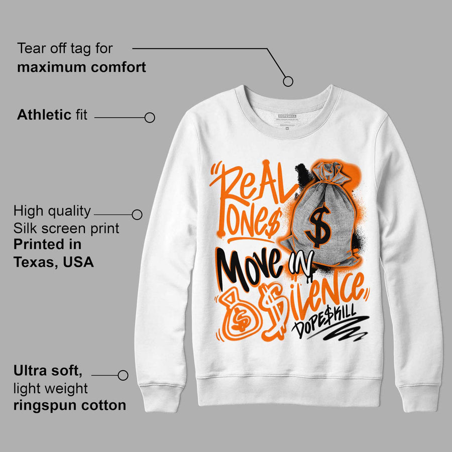 Orange Black White DopeSkill Sweatshirt Real Ones Move In Silence Graphic