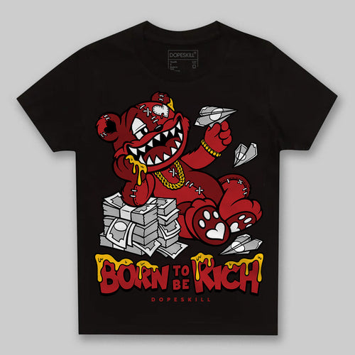 Flu Game 12s DopeSkill Toddler Kids T-shirt Born To Be Rich Graphic