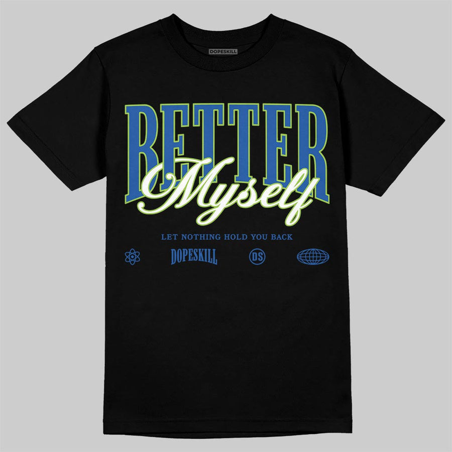 Griffey Max 1 'Varsity Royal' DopeSkill T-Shirt Better Myself Graphic