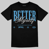 University Blue 14s DopeSkill T-Shirt Better Myself Graphic