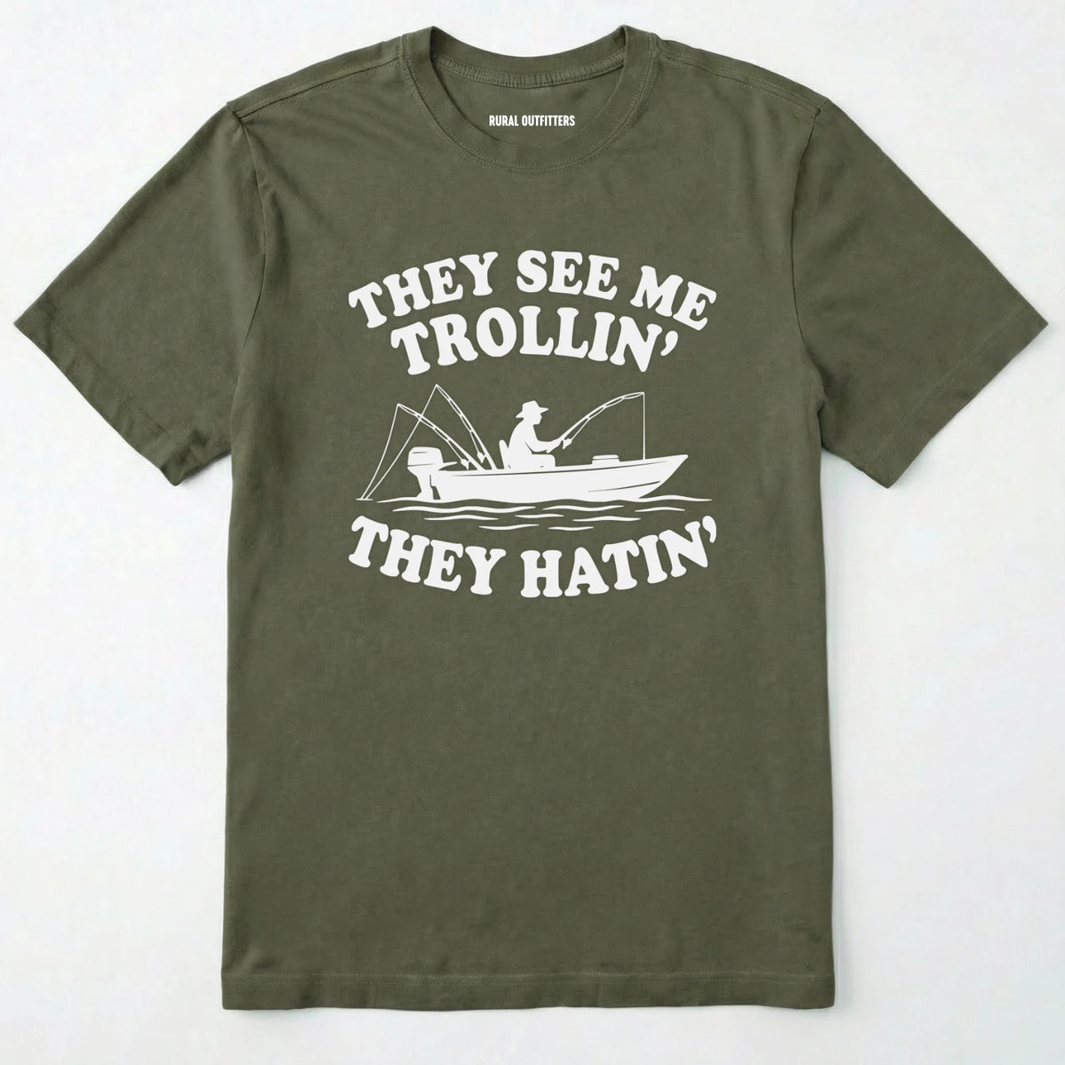 They See Me Trollin' They Hatin' T-Shirt