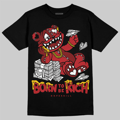 Flu Game 12s DopeSkill T-Shirt Born To Be Rich Graphic