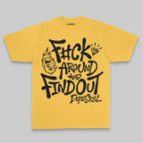 F#ck Around And Find Out DopeSkill Premium T-shirt