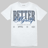 Flint Grey 9s DopeSkill T-Shirt Better Myself Graphic