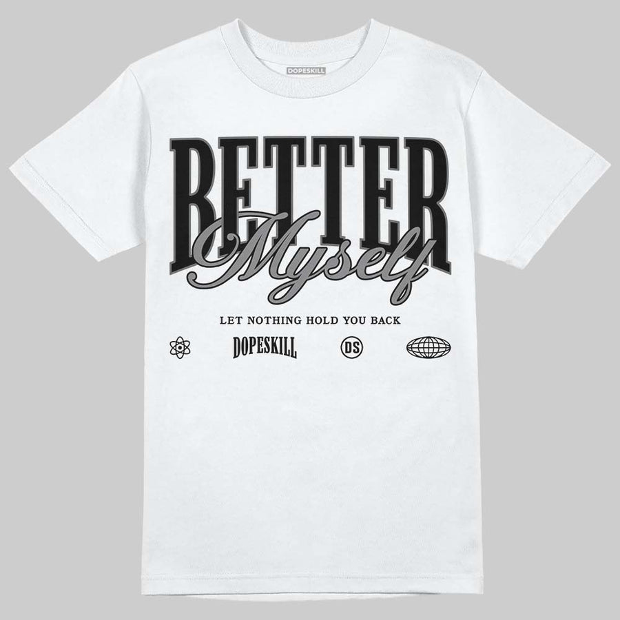 Black Cat 4s DopeSkill T-Shirt Better Myself Graphic