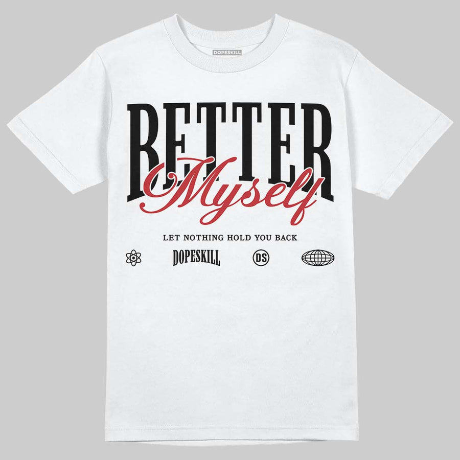 Flight Club 4s DopeSkill T-Shirt Better Myself Graphic