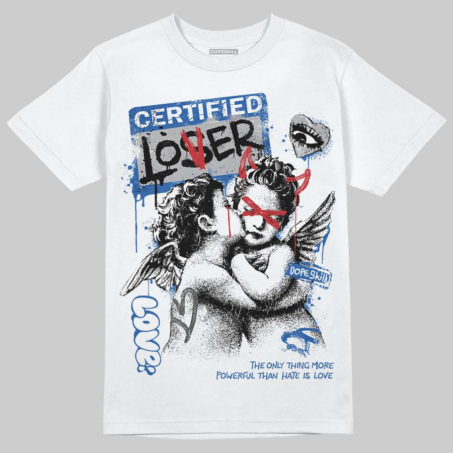 “True Blue” 3s DopeSkill T-Shirt Certified Lover Graphic