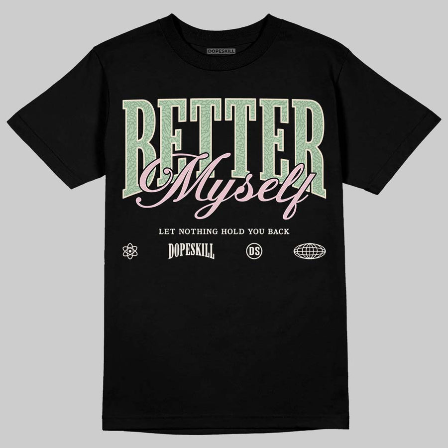 'Spring Is In The Air' 3s DopeSkill T-Shirt Better Myself Graphic