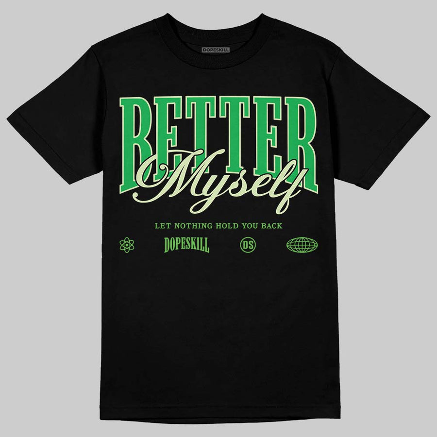 Jumpman Jack “Green Spark” DopeSkill T-Shirt Better Myself Graphic
