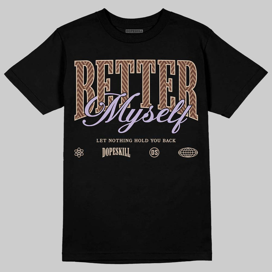 Harris Tweed x Sesame/Violet Mist Dunk DopeSkill T-Shirt Better Myself Graphic
