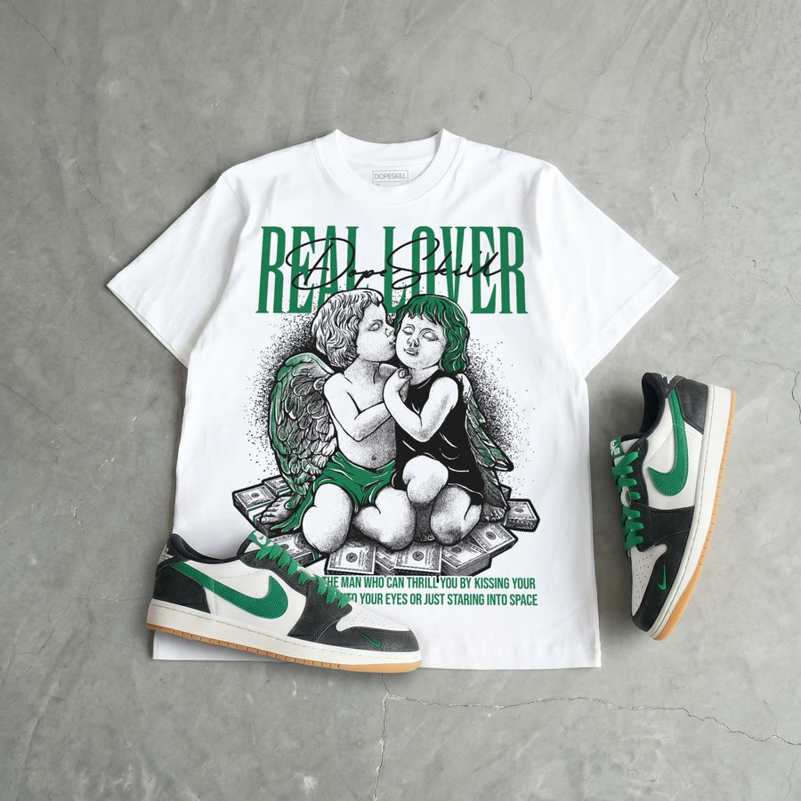 Pine Green 1s DopeSkill T-Shirt Real Lover Graphic