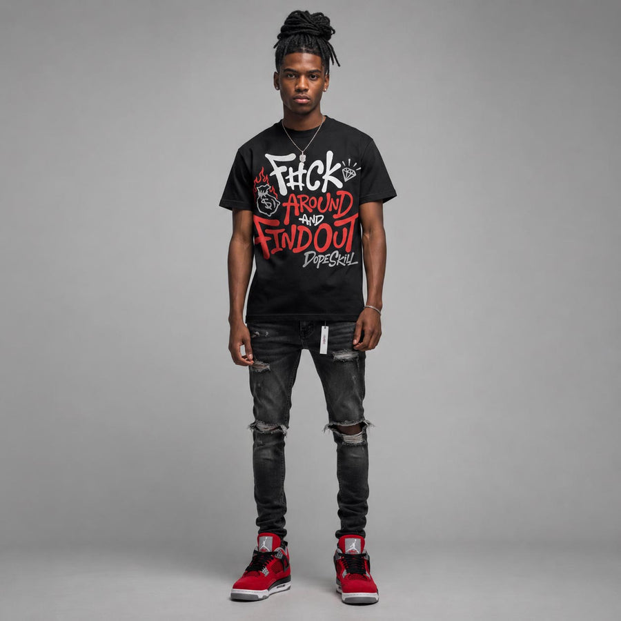 Toro Bravo 4s DopeSkill T-Shirt F#ck Around And Find Out Graphic
