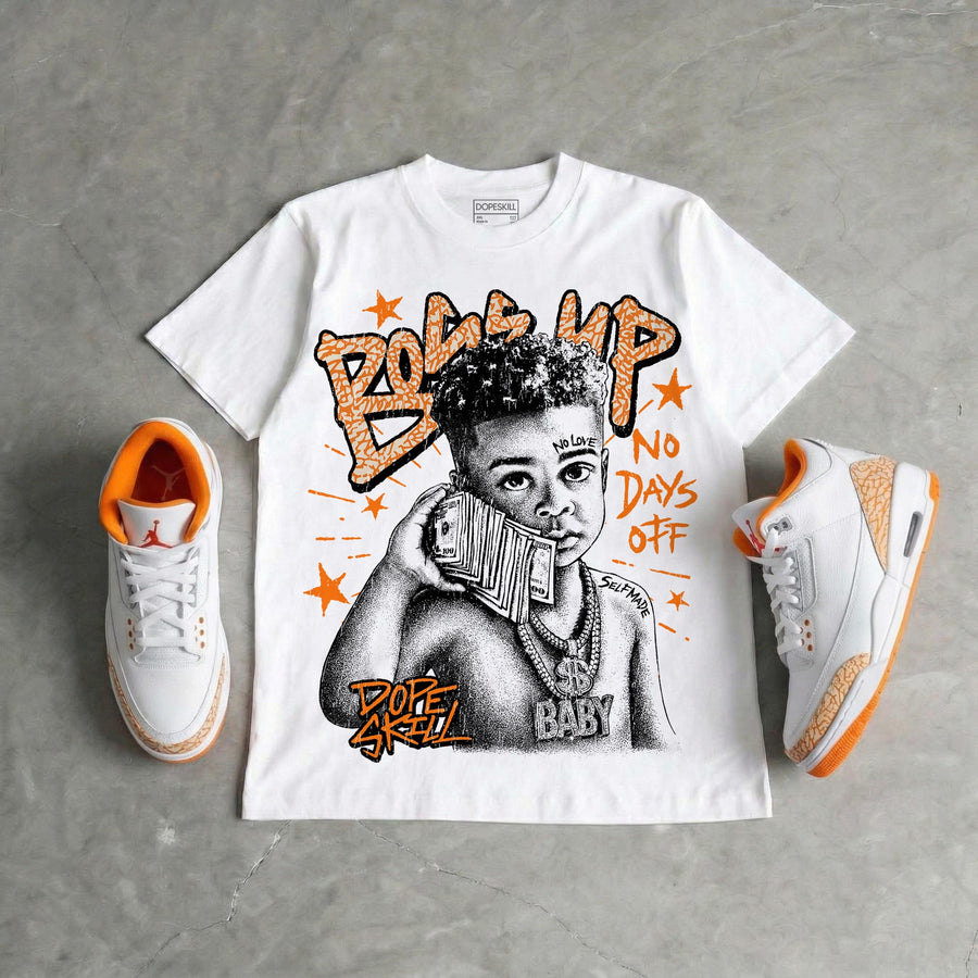 'Orange Citrus' 3s DopeSkill T-Shirt Boss Up Graphic