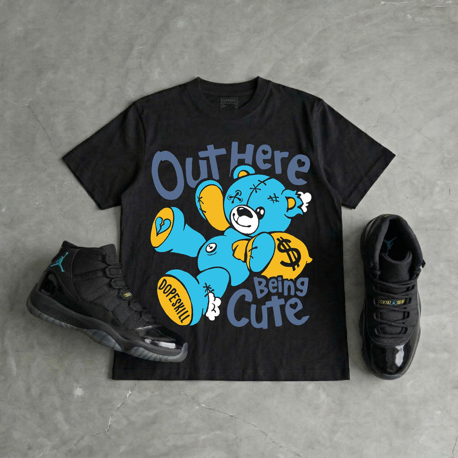 Gamma 11s DopeSkill T-Shirt Out Here Being Cute Graphic
