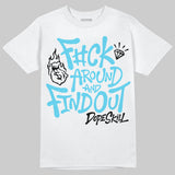 Gamma 11s DopeSkill T-Shirt F#ck Around And Find Out Graphic