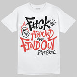 Toro Bravo 4s DopeSkill T-Shirt F#ck Around And Find Out Graphic