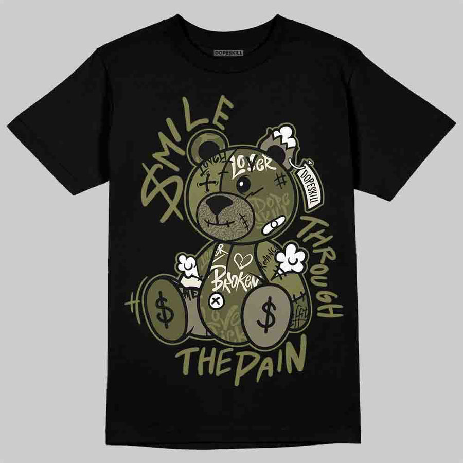 Medium Olive 3s DopeSkill T-Shirt Smile Through The Pain Graphic