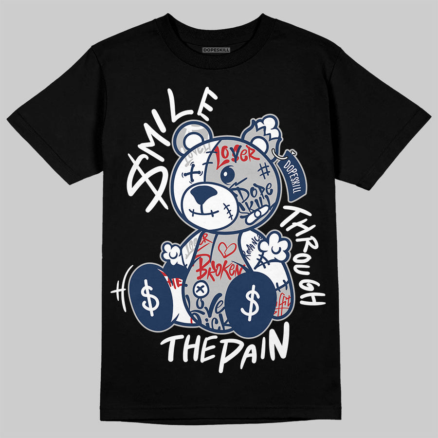 Summit White Navy 4s DopeSkill T-Shirt Smile Through The Pain Graphic