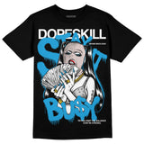 Military Blue 4s DopeSkill T-Shirt Stay It Busy Graphic