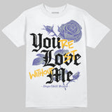 Lakers 4s DopeSkill T-Shirt You’re Lost Without Me Graphic
