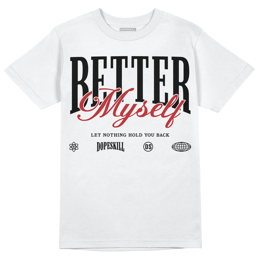 Red Taxi 12s DopeSkill T-Shirt Better Myself Graphic