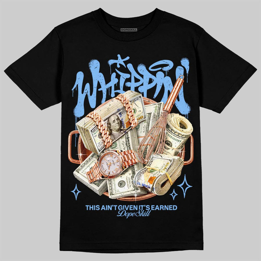 University Blue 6s DopeSkill T-Shirt Whippin Graphic