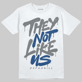 Flint Grey 9s DopeSkill T-Shirt They Not Like Us Graphic