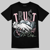Medium Soft Pink 4s DopeSkill T-Shirt Trust No One Graphic