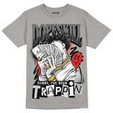 Grey Collection DopeSkill Grey T-shirt Sorry I've Been Trappin Graphic