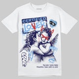 University Blue 6s DopeSkill T-Shirt Certified Lover Graphic