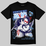 University Blue 6s DopeSkill T-Shirt Certified Lover Graphic