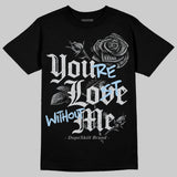 Wolf Grey 5s DopeSkill T-Shirt You’re Lost Without Me Graphic