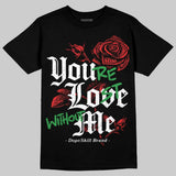 AJ 13 Chicago True Red Cherry DopeSkill T-Shirt You’re Lost Without Me Graphic