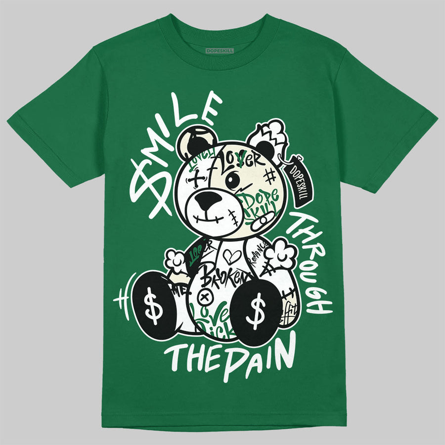 Pine Green 13s DopeSkill T-Shirt Smile Through The Pain Graphic