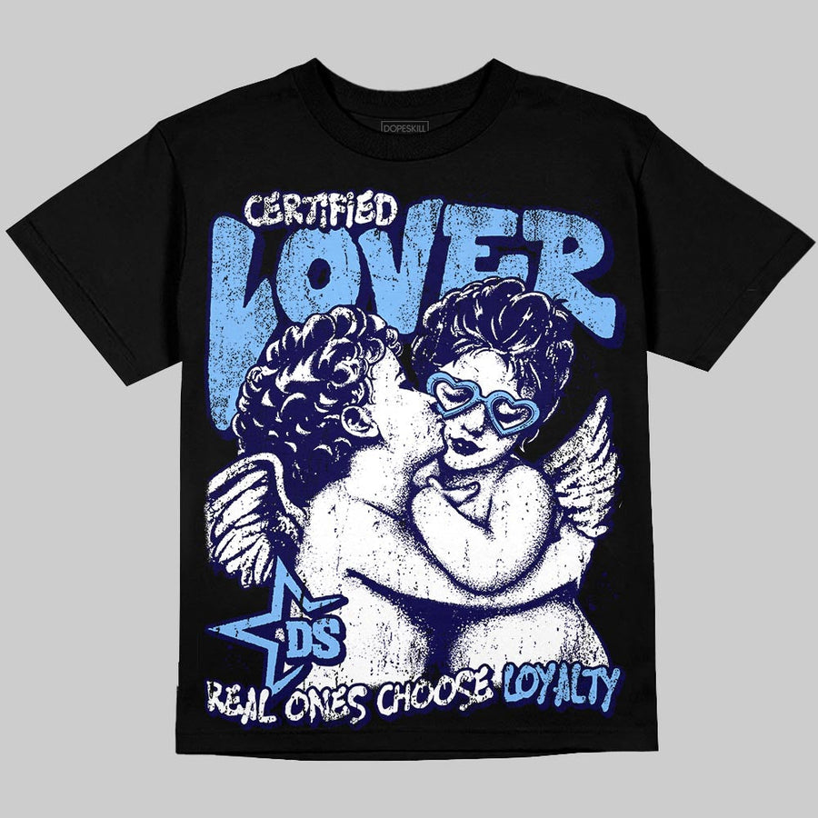 University Blue 6s DopeSkill Oversize Print T-Shirt Real Ones Choose Loyalty Graphic