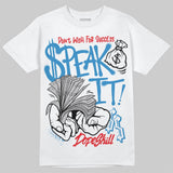 Rare Air 3s DopeSkill T-Shirt Speak It Graphic