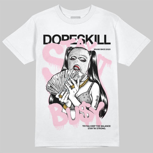 35th Anniversary 5s DopeSkill T-Shirt Stay It Busy Graphic