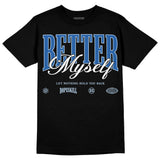 Space Jam 11s DopeSkill T-Shirt Better Myself Graphic