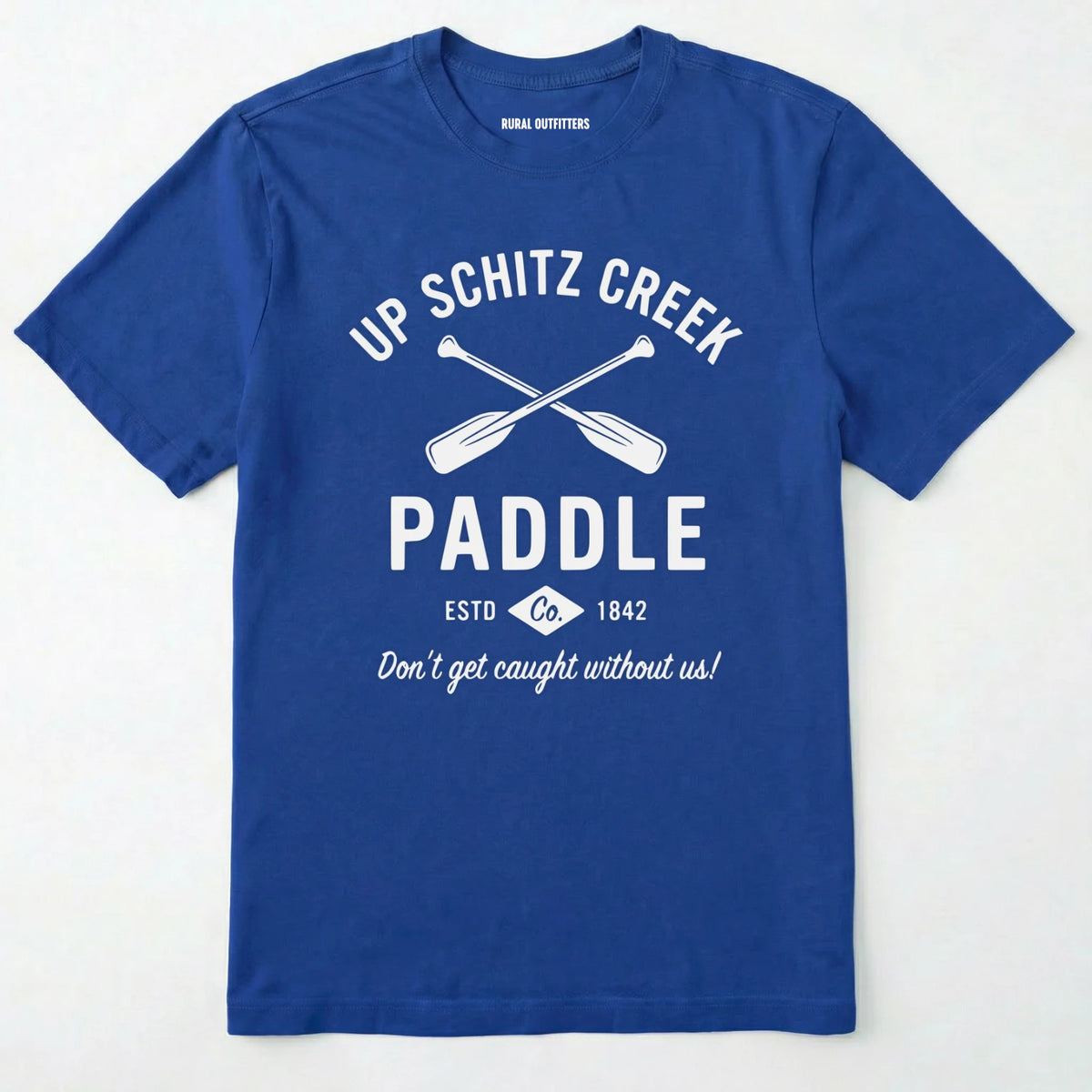 Up Schitz Creek Paddle T-Shirt